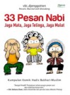 33 Pesan Nabi: Jaga Mata, Jaga Telinga, Jaga Mulut - Vbi Djenggotten