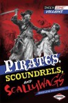 Pirates, Scoundrels, and Scallywags - Madeline Donaldson