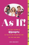 As If!: The Oral History of Clueless as told by Amy Heckerling and the Cast and Crew - Jen Chaney