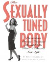 The Sexually Tuned Body - Renee Delaplaine