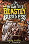 An Awfully Beastly Business (An Awfully Beastly Business, #6) - The Beastly Boys, David Sinden, Matthew Morgan, Guy Macdonald