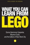 What You Can Learn From LEGO - Donna Sammons Carpenter, Maurice Coyle