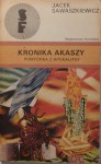 Kronika Akaszy: Powtórka z Apokalipsy (Kronika Akaszy, #4) - Jacek Sawaszkiewicz