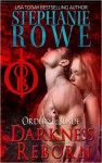 Darkness Reborn - Stephanie Rowe