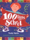 100 Days of School - Trudy Harris