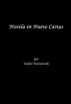 Novela En Nueve Cartas (Spanish Edition) - Fiódor Dostoievski