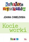 Kocie worki - Joanna Chmielewska