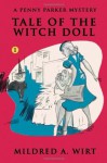 Tale of the Witch Doll (Penny Parker #1): The Penny Parker Mysteries - Mildred A. Wirt