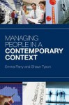 Managing People in a Contemporary Context - Emma Parry, Shaun Tyson