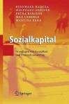 Sozialkapital: Grundlagen Von Gesundheit Und Unternehmenserfolg - Bernhard Badura, Wolfgang Greiner