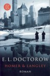 Homer & Langley - E.L. Doctorow