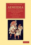 Aeneidea: Or Critical, Exegetical, and Aesthetical Remarks on the Aeneis - James Henry, John Fetcher Davies