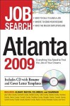 Job Search Atlanta 2009: Everything You Need to Find the Job of Your Dreams - Adams Media