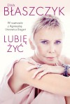 Lubię żyć - Ewa Błaszczyk, Agnieszka Siegert-Litorowicz