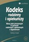 Kodeks rodzinny i opiekuńczy. Wzory pism procesowych w sprawach rodzinnych i opekuńczych - Helena Ciepła