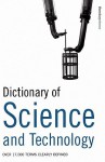 Dictionary of Science and Technology: Over 17,000 Terms Clearly Defined - S. M. H. Collin, A & C Black, A. &. C. Black Publishers