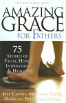 Amazing Grace For Fathers - Jeff Cavins