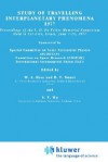 Study of Travelling Interplanetary Phenomena 1977: Proceedings of the L. D. de Feiter Memorial Symposium Held in Tel Aviv, Israel, June 7 10, 1977 - M.A. Shea