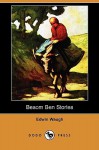 Besom Ben Stories (Dodo Press) - Edwin Waugh, George Milner, J. E. Partington