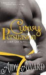 Curvy Persuasion (Curvy Love Book 3) - Aidy Award