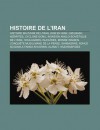 Histoire de L'Iran: Histoire Militaire de L'Iran, 2009 En Iran, Qizilbash, Niz Rites, Cyclone Gonu, Invasion Anglo-Sovi Tique de L'Iran - Source Wikipedia