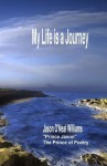 My Life Is a Journey - Jason O'Neal Williams