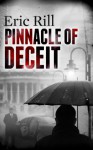 Pinnacle Of Deceit - Eric Rill