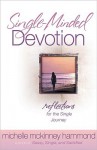 Single-Minded Devotion: Reflections for the Single Journey - Michelle McKinney Hammond