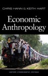 Economic Anthropology - Keith Hart, Chris Hann