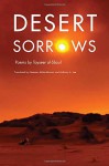 Desert Sorrows: Poems by Tayseer al-Sboul - Tayseer Al-Sboul, Nesreen Akhtarkhavari, Anthony A. Lee