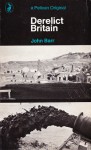 Derelict Britain - John Barr