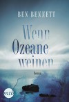 Wenn Ozeane weinen - Ben Bennett