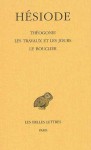 Théogonie. Les Travaux et les jours. Le Bouclier - Hesiod