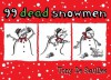 99 Dead Snowmen - Tony De Saulles