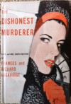 Thr Dishonest Murderer - Frances & Richard Lockridge