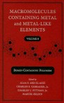 Macromolecules Containing Metal and MetalLike Elements: BoronContaining Particles: v. 8 (Macromolecules Containing Metal and Metal-Like Elements) - Alaa S. Abd-El-Aziz