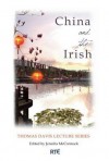 China and the Irish: The Thomas Davis Lecture Series 2008 - Jerusha Hull McCormack