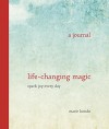 Life-Changing Magic: A Journal - Spark Joy Every Day - Marie Kondo