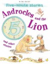 Androcles and the Lion and Other Stories - Miles Kelly Publishing Ltd