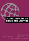 Global Report on Crime and Justice - United Nations Office for Drug Control a, Graeme Newman