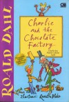 Charlie dan Pabrik Cokelat Ajaib (Charlie and the Chocolate Factory) - Quentin Blake, Roald Dahl, Ade Dina Sigarlaki