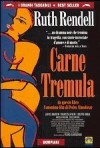 Carne tremula - Ruth Rendell, G. Weisser