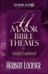 41 Major Bible Themes Simply Explained - Herbert Lockyer