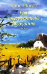 Eine ungewöhnliche Begegnung - Katie Fforde