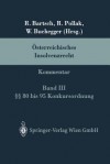 Osterreichisches Insolvenzrecht: Band III 80 Bis 95 Konkursordnung - Walter Buchegger, Ernst Chalupsky, Henriette-Christine Duursma-Kepplinger