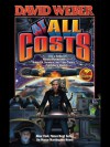 At All Costs (Honor Harrington Series) - David Weber