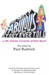 Most Fabulous Story Ever Told: And Mr. Charles, Currently of Palm Beach - Paul Rudnick