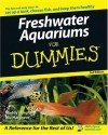 Freshwater Aquariums For Dummies - Maddy Hargrove, Maddy Hargrove