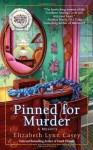 Pinned for Murder (Southern Sewing Circle Mysteries) - Elizabeth Lynn Casey