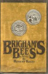 Brigham's Bees - Robert Kirby